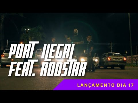 Port ilegal feat Rodstar - Teaser