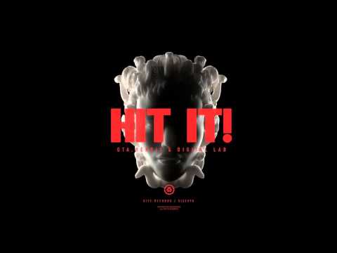 GTA & Henrix & Digital Lab - Hit It (G.K. Mashup)