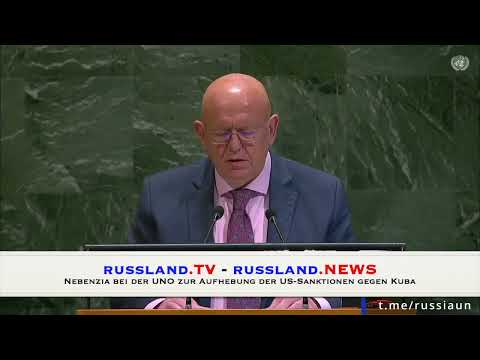 Nebenzia bei der UNO zur Aufhebung der US-Sanktionen gegen Kuba