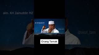 Download lagu 'Orang Tamak' alm. KH Zainudin MZ. mp3