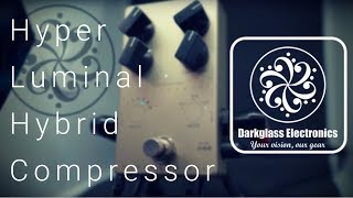 Video thumbnail for Darkglass Electronics Hyper Luminal | GAME CHANGING PEDAL COMPRESSOR by Rabea Massaad