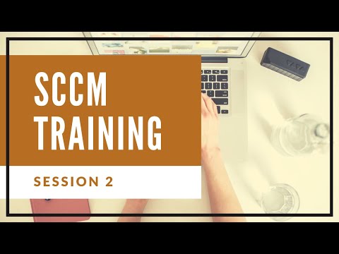 SCCM Training Tutorials For Beginners | Best SCCM Tutorial On Youtube | Sccm Session 2