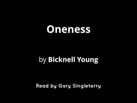 Oneness by Bicknell Young