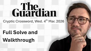 Cryptic Crossword Walkthrough: The Guardian, No. 29,945 by Maskarade, March 4th, 2026