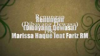 Download lagu Renungan (Dibayang Dewasa) by Marissa Haque & Fariz RM.(rie) wmv mp3