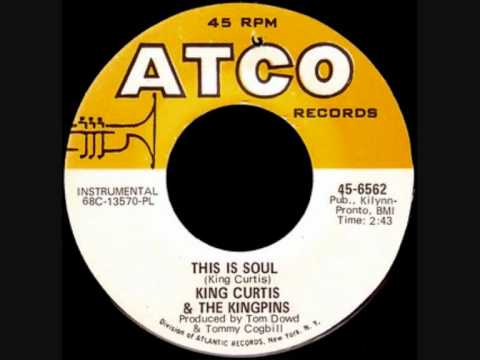 KING CURTIS & THE KINGPINS ~ THIS IS SOUL