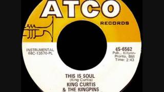 KING CURTIS & THE KINGPINS ~ THIS IS SOUL