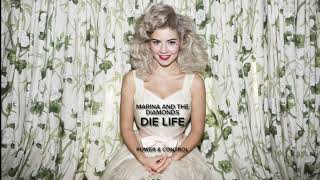 Marina and The Diamonds - Die Life (Power &amp; Control)