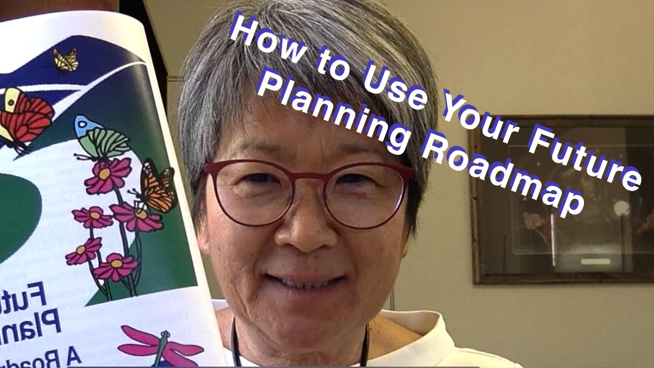 How to Use the Future Planning Workbook - Part 1 (pg. 14)