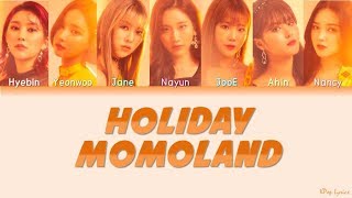 Momoland (모모랜드) - Holiday (Color Coded Lyrics) [HAN/ROM/ENG]