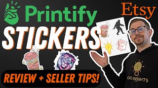 Printify Stickers Review - Sell Stickers on Etsy