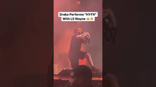 #drake performs classic “HYFR” with #lilwayne #talkoftheculture