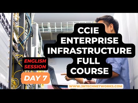 ccie enterprise infrastructure full course  in english  day 7
