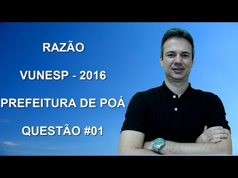 VUNESP04NSQ01 - VUNESP - 2016 - PREFEITURA DE POÁ/SP - RAZÃO