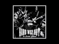 Hard Way Out It Never Fades 2022 Full EP
