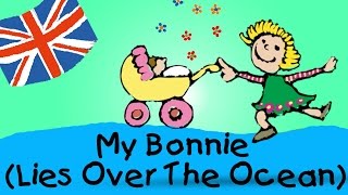 My Bonnie (Lies Over The Ocean) - englische Kindergarten Lieder || Kinderlieder