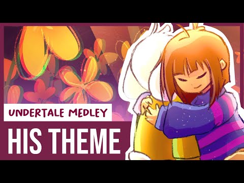 His Theme - Undertale | Medley【LiaToGo】