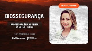 Biossegurança - Aula Gratuita - Professora Érica Batista