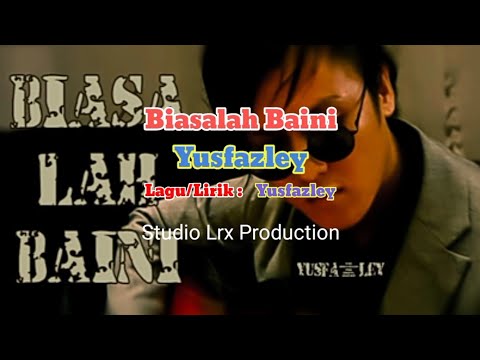 Biasalah Baini (Karaoke No Vocal)- Yusfazley