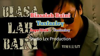 Download lagu Biasalah Baini (Karaoke No Vocal)- Yusfazley mp3 Download lagu Biasalah Baini (Karaoke No Vocal)- Yusfazley mp3