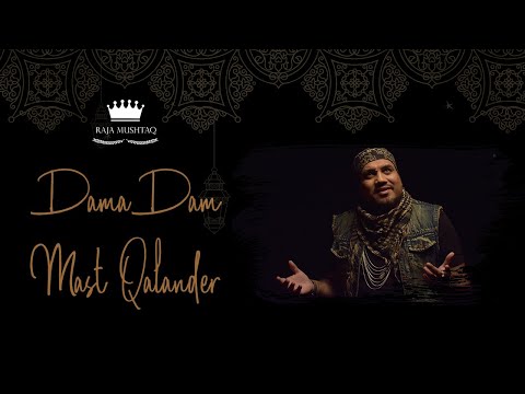 Dama Dam Mast Qalander | Raja Mushtaq