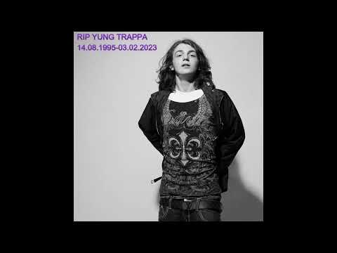 yung trappa | подборка лирических треков |  (RIP YT)
