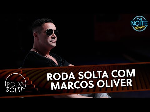 Roda Solta com Marcos Oliver, do "Teste de Fidelidade" | The Noite (26/05/25)