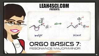 Major and Minor Resonance Contributing Structures - Orgo Basics Vid 7