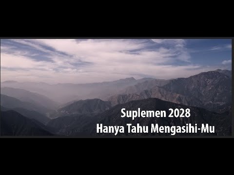Suplemen 2028 - Hanya Tahu Mengasihi-Mu