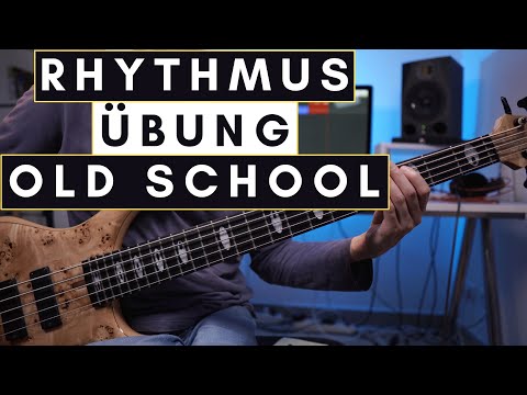 Bass Rhythmus Training - Old School Methode