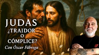 JUDAS: ¿Traidor o Elegido? Los secretos jamás contados con Óscar Fábrega