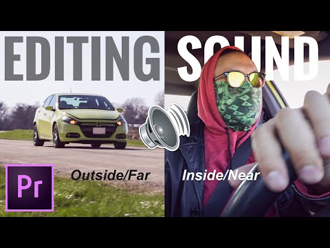How To Edit Audio To Sound Near/Far And Inside/Outside