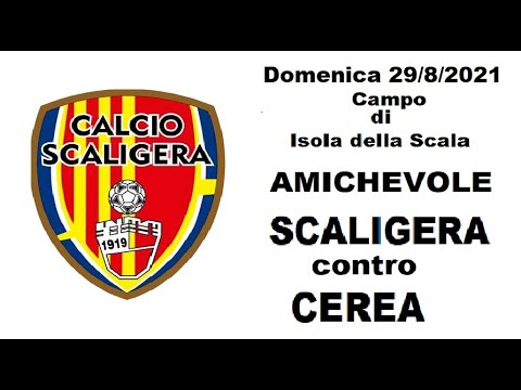 29/8/2021 AMICHEVOLE. Scaligera - Cerea
