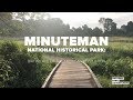 Minuteman National Historical Park: Birthplace of the American Revolution
