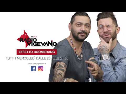 EFFETTO BOOMERANG - RADIO VIGEVANO