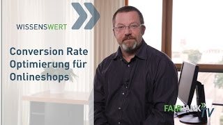 preview picture of video 'Conversion Rate Optimierung für Onlineshops | FAIRRANK TV - Wissenswert'