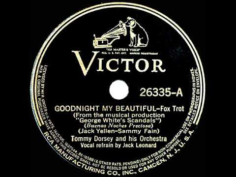 1939 Tommy Dorsey - Goodnight My Beautiful (Jack Leonard, vocal)