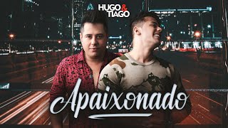 Download lagu Hugo e Tiago - Apaixonado (Clipe oficial 2019) mp3 Download lagu Hugo e Tiago - Apaixonado (Clipe oficial 2019) mp3