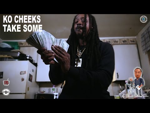 Ko Cheeks - Take Some (Dir. x @TFEBOSS)