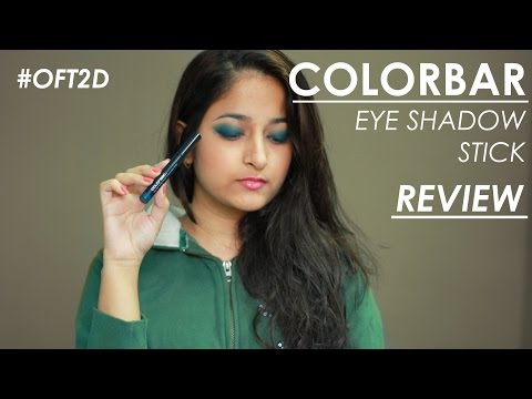 Colorbar Eyeshadow Stick | Review #OFT2D Video
