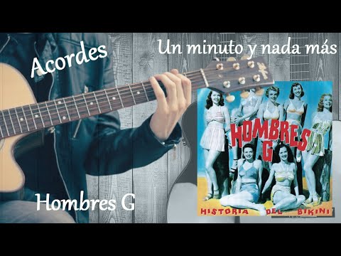 Un Minuto Nada Más - Hombres G