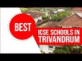 Best ICSE Schools In Trivandrum Top ICSE Schools In Trivandrum Schools In Thiruvananthapuram