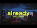 Kodak Black Already