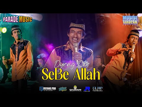 ONYENG OKE - SEBE ALLAH PARADE MUSIC LIVE KEBAMAN SRONO 