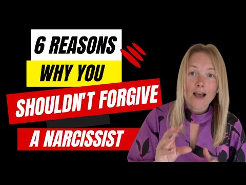 Six Reasons Why You Should Never Forgive A Narcissist. (Understanding Narcissism.) #narcissist
