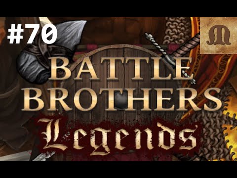 Let's Play Battle Brothers - Legends - e70s02 (Legendary)