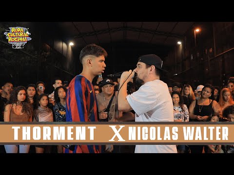 (PEGOU FOGO 🔥) THORMENT x NICOLAS WALTER - 2ª FASE - Roda Cultural da Rocinha: 69ª EDIÇÃO