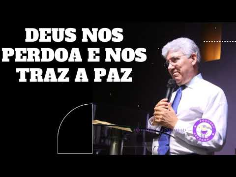 Hernandes Dias Lopes - DEUS NOS PERDOA E NOS TRAZ A PAZ