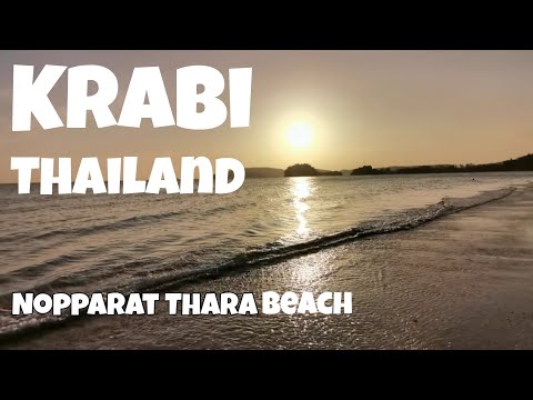 Krabi​ Thailand​ | Noppharat​ Thara​ Beach, Sunset​ Beach.