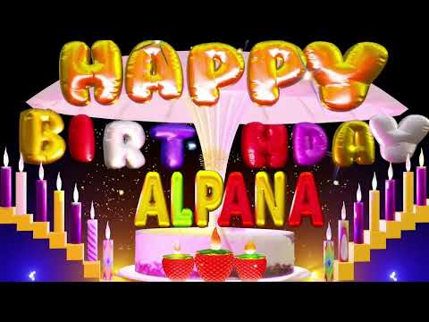 Alpana Happy Birthday Song| Happy Birthday To You #birthday #alpana